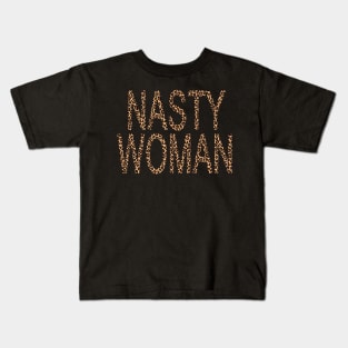 nasty woman leopard cheetah design best gift for nasty women trendy nasty Kids T-Shirt